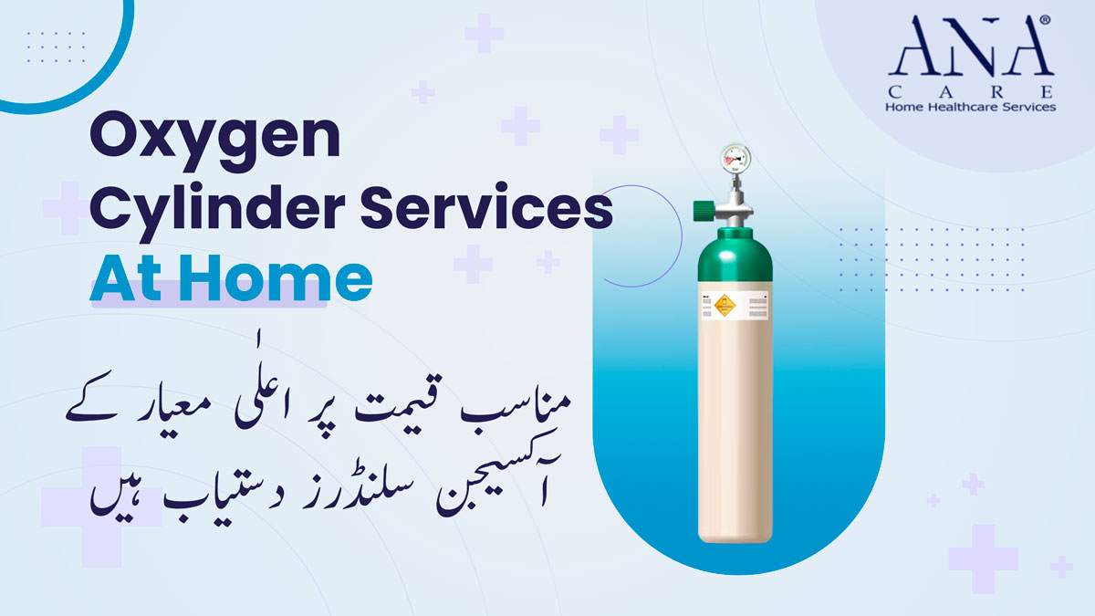An oxygen cylinder displayed, indicating oxygen cylinder services provided at home by Ana Care.